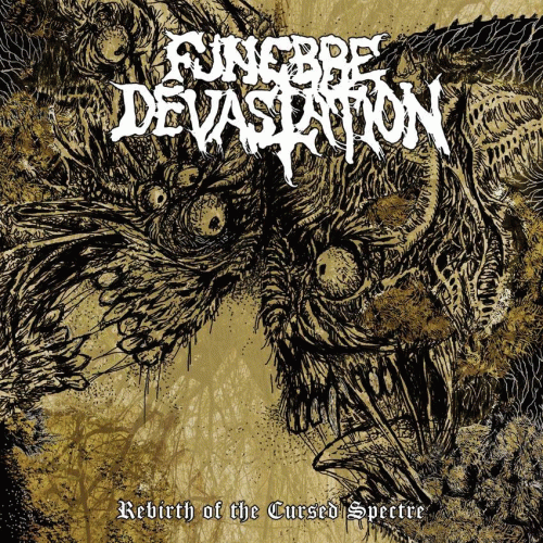 Funebre Devastation : Rebirth of the Cursed Spectre